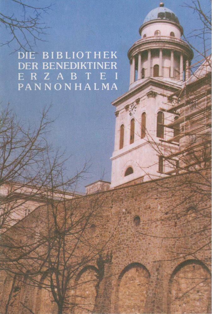 Bánhegyi Miksa,Korzenszky Richárd - Die Bibliothek der Benediktiner erzabtei Pannonhalma