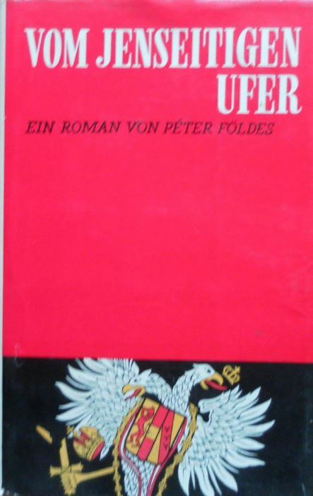Földes Péter - Vom jenseitigen Ufer, Berlin 1962 antikvár könyv