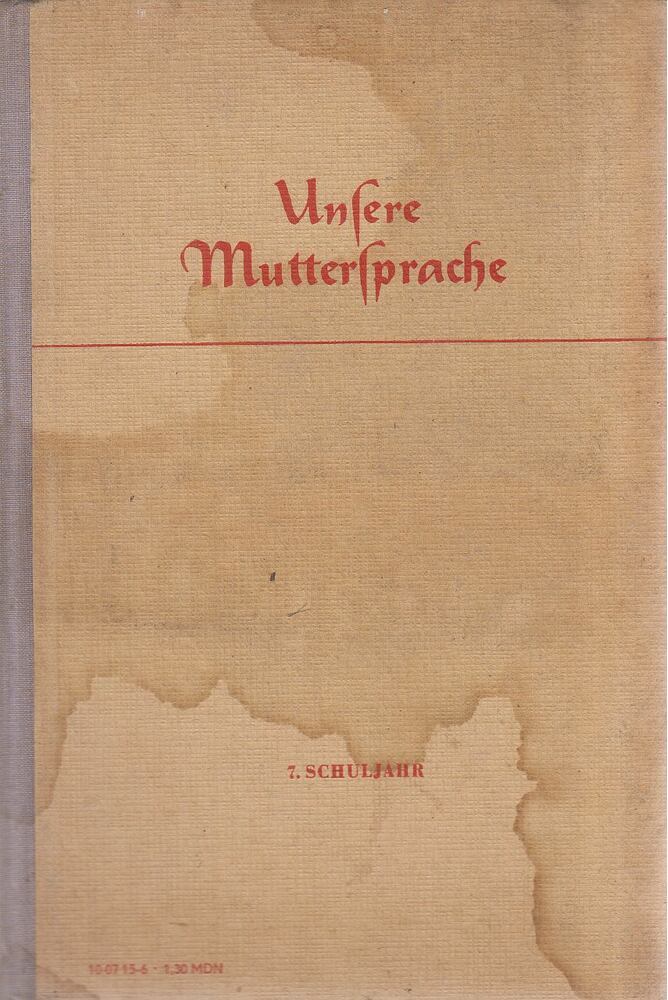 Marianne Casper, Donath, Rudolf, Fest, Curt, Perlick, Kurt, Richter, Gerhard, Dr. Gerhard Schreinert - Unsere Muttersprache, Berlin 1965 antikvár könyv