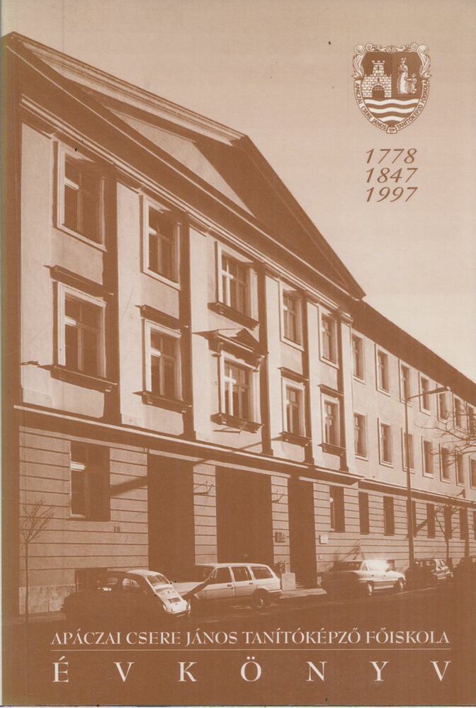 Kovátsné dr. Németh Mária,Siposné Major Erika,Szabó Tibor - Apáczai Csere János Tanítóképző Főiskola évkönyve 1996/97. tanév