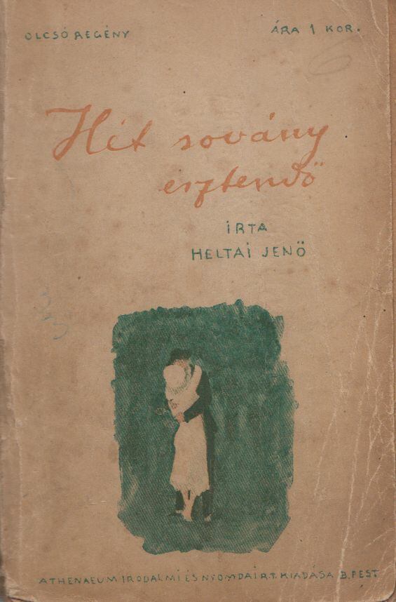Heltai Jenő - A hét sovány esztendő
