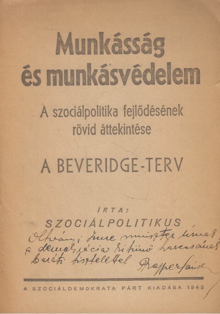 Propper Sándor - Munkásság és munkásvédelem (dedikált)
