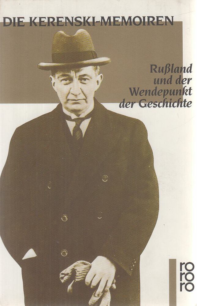 Alekszandr Kerenszkij - Die Kerenski-Memoiren