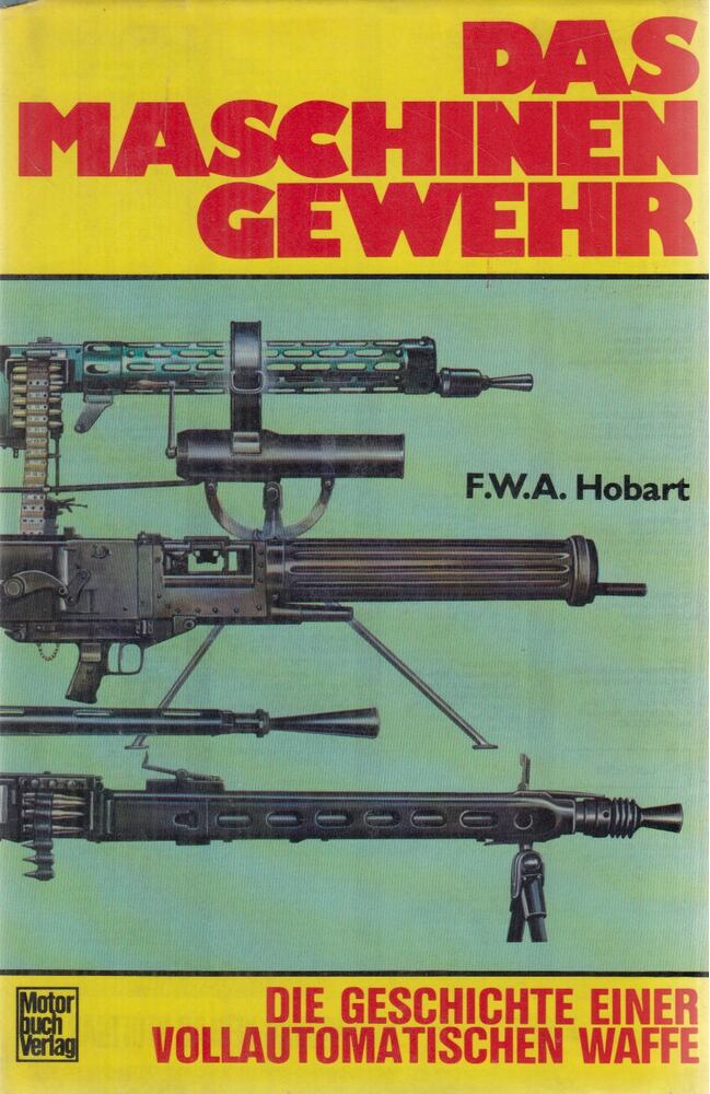 F. W. A. Hobart - Das Maschinengewehr
