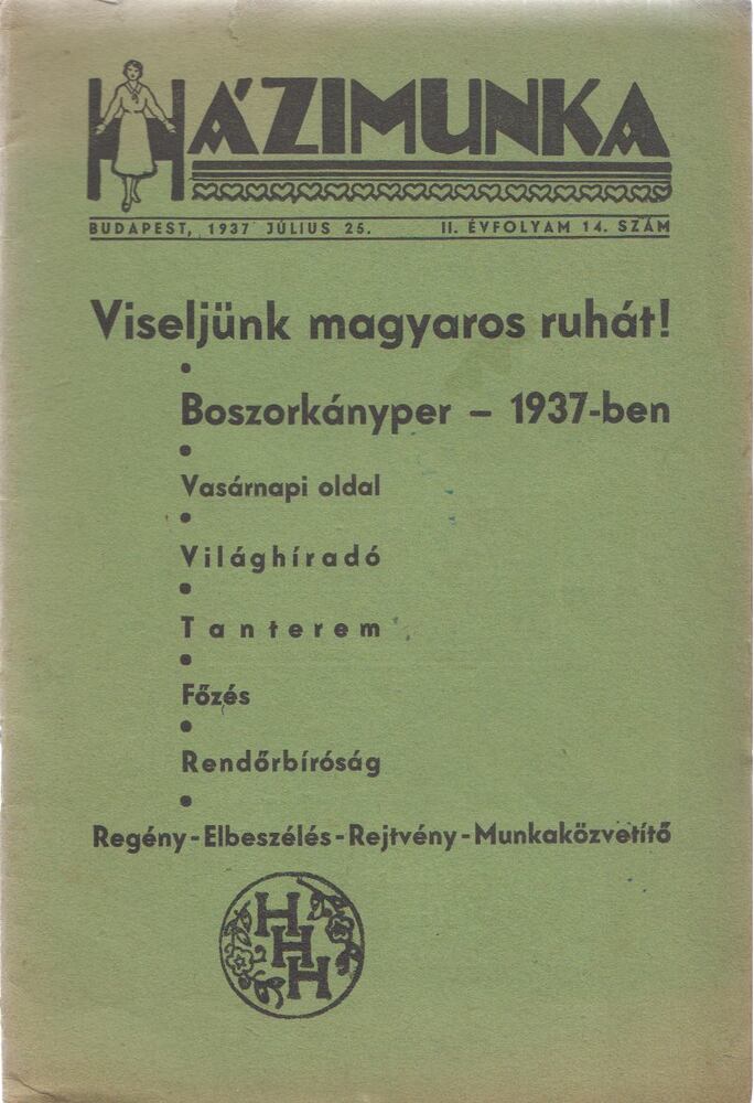 Kun Margit - Házimunka 1937 - II. évfolyam 14. szám, Budapest 1937 antikvár könyv