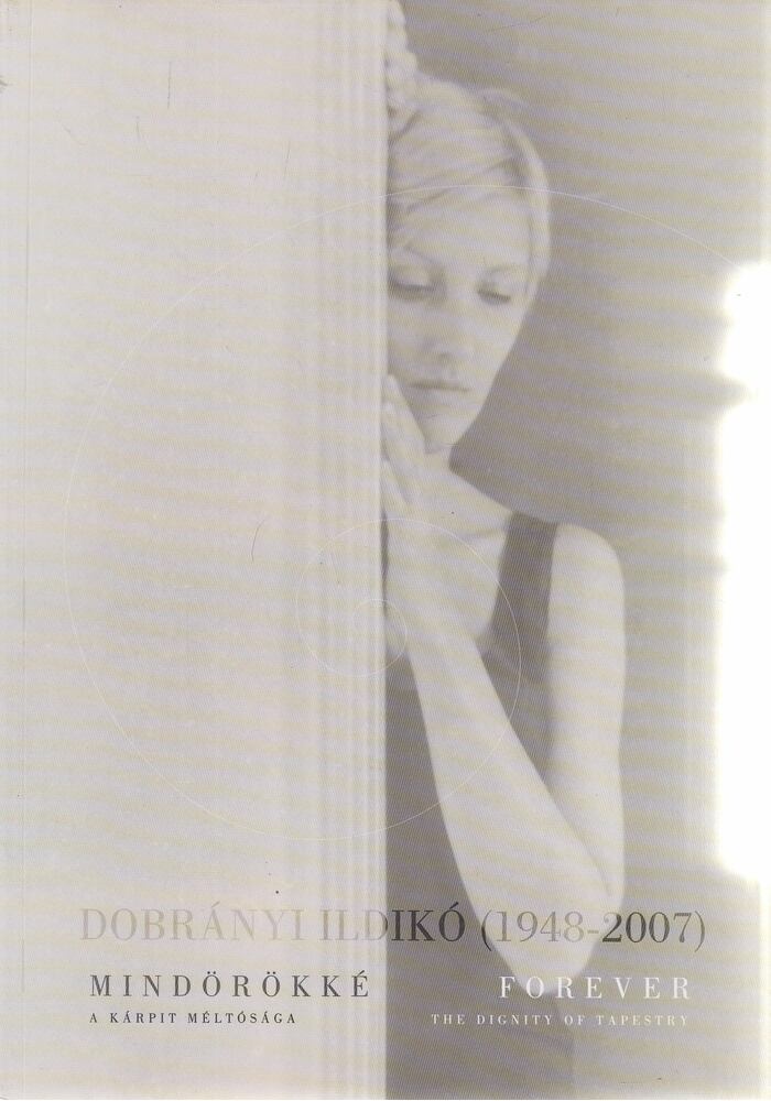 Dobrányi Ildikó,Hegyi Ibolya,Kontsek Ildikó - Mindörökké / Forever