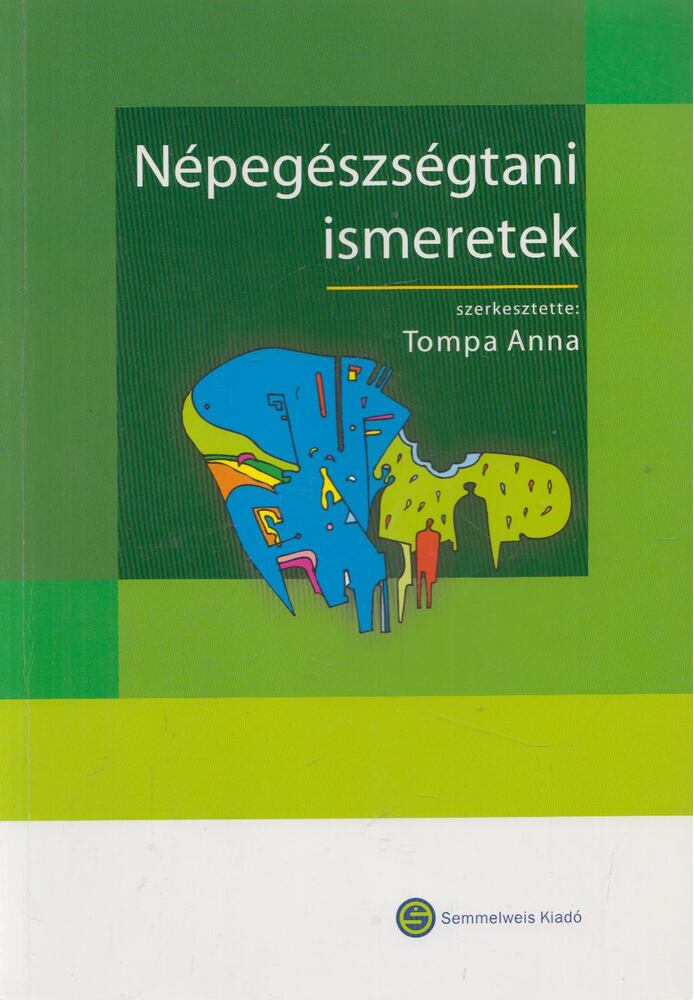 Tompa Anna - Népegészségtani ismeretek
