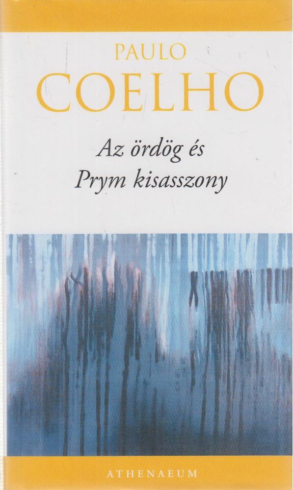 Paulo Coelho - Az ördög és Prym kisasszony, Budapest 2008 antikvár könyv