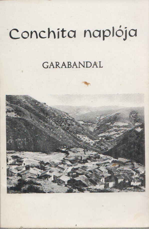  - Conchita naplója - Garabandal