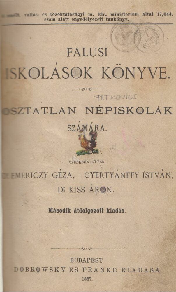 Emericzy Géza Dr.,Gyertyánffy István,Dr. Kiss Áron - Falusi iskolások könyve