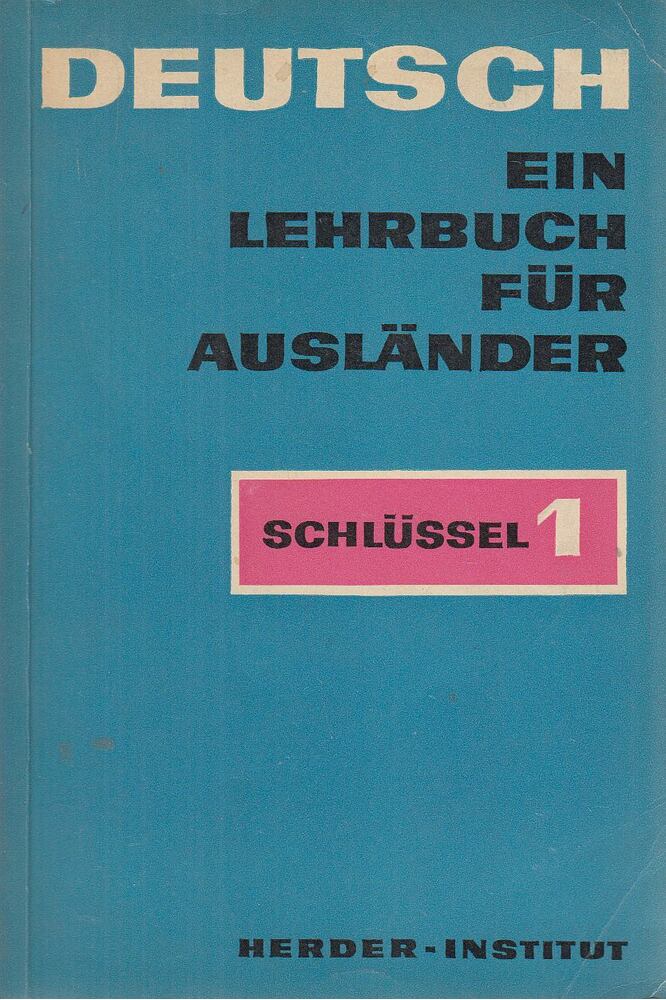 Dr. Kurt Möslein - Deutsch Teil 1. - Schlüssel