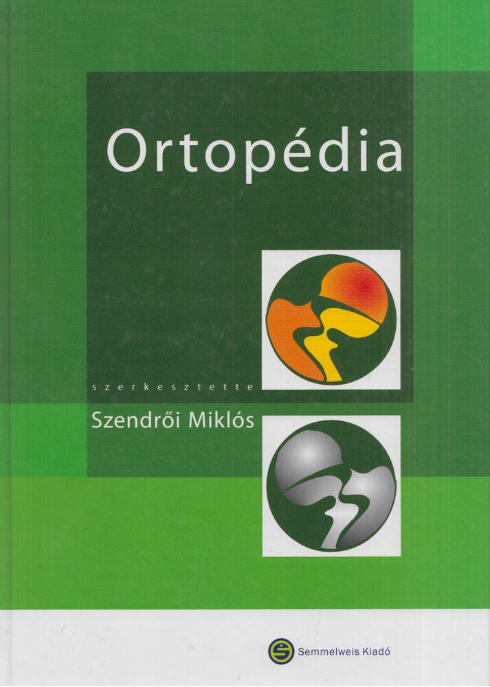 Szendrői Miklós - Ortopédia