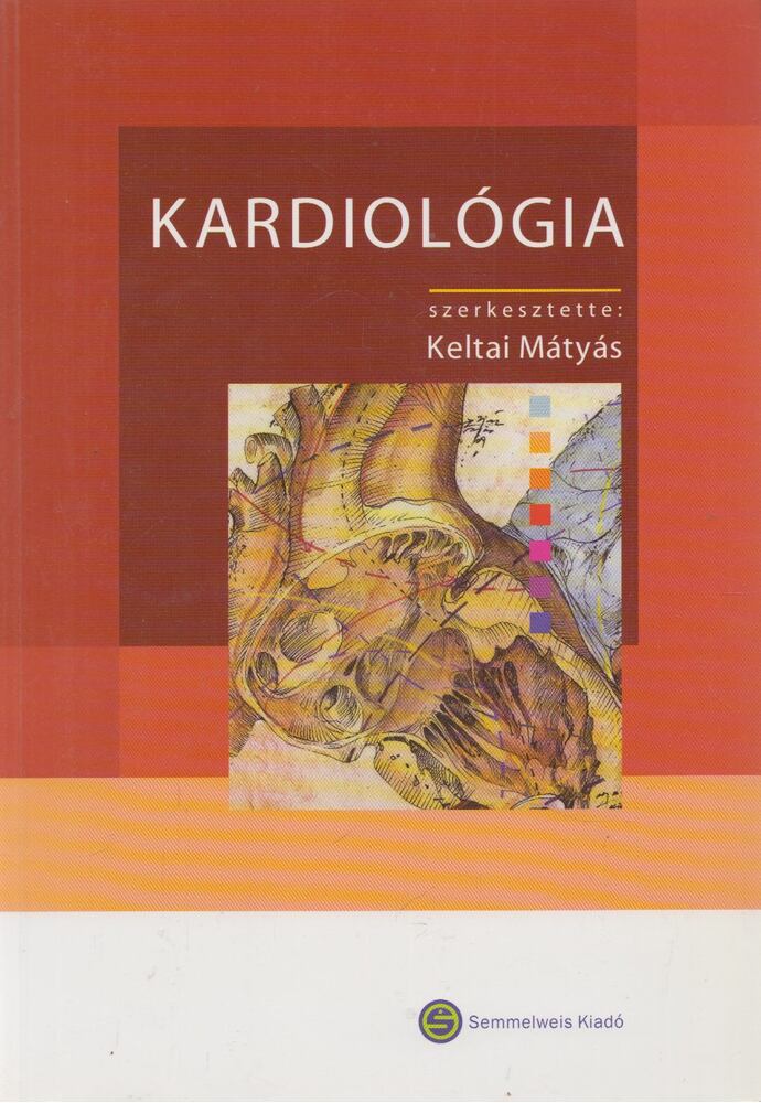 Keltai Mátyás - Kardiológia