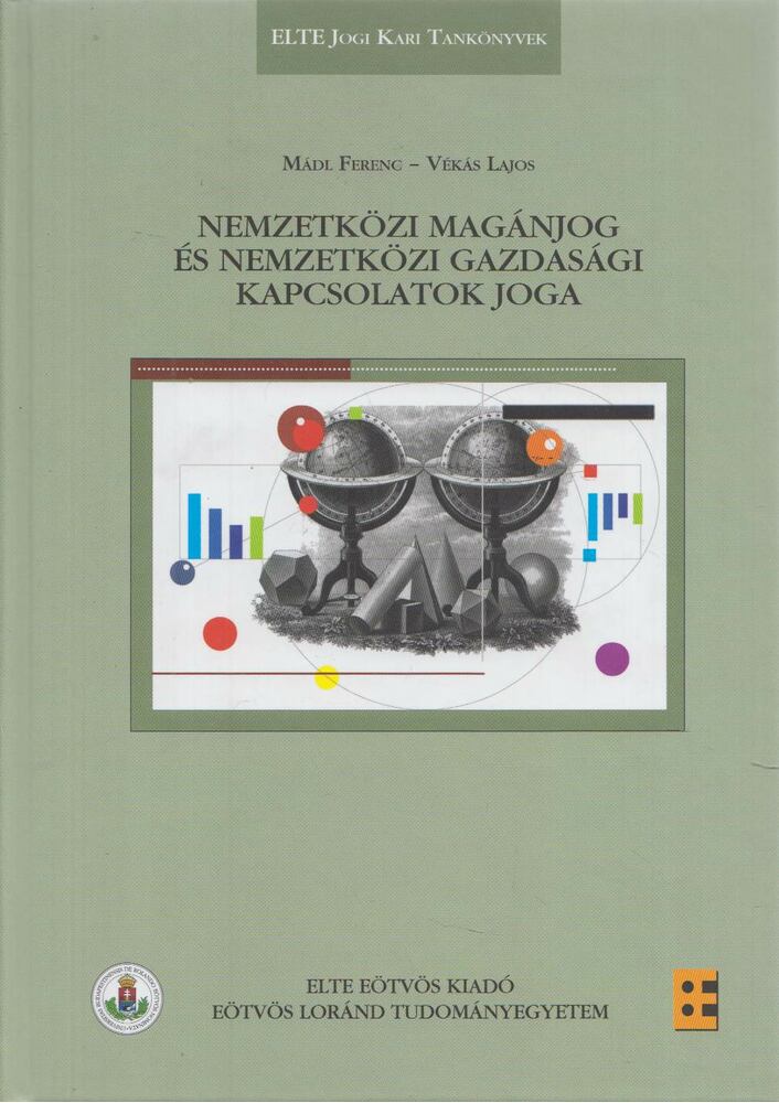 Mádl Ferenc,Vékás Lajos - Nemzetközi magánjog és nemzetközi gazdasági kapcsolatok joga