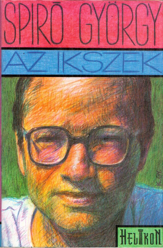 Spiró György - Az Ikszek