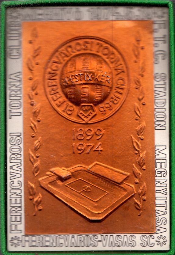  - Ferencvárosi Torna Club stadionavató emlékplakett + mérkőzésjegy, Budapest 1974 antikvár könyv