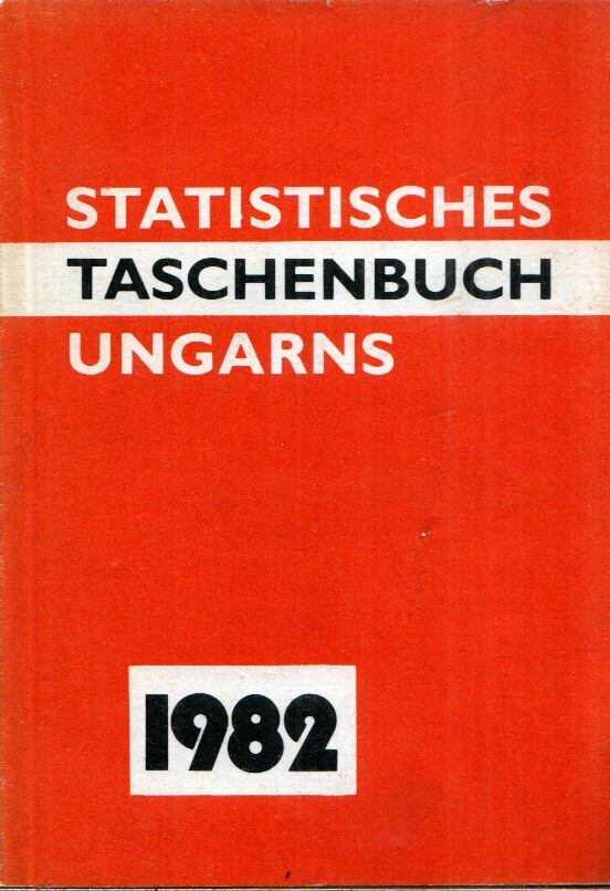  - Statistisches Taschenbuch Ungarns 1982, Budapest 1983 antikvár könyv