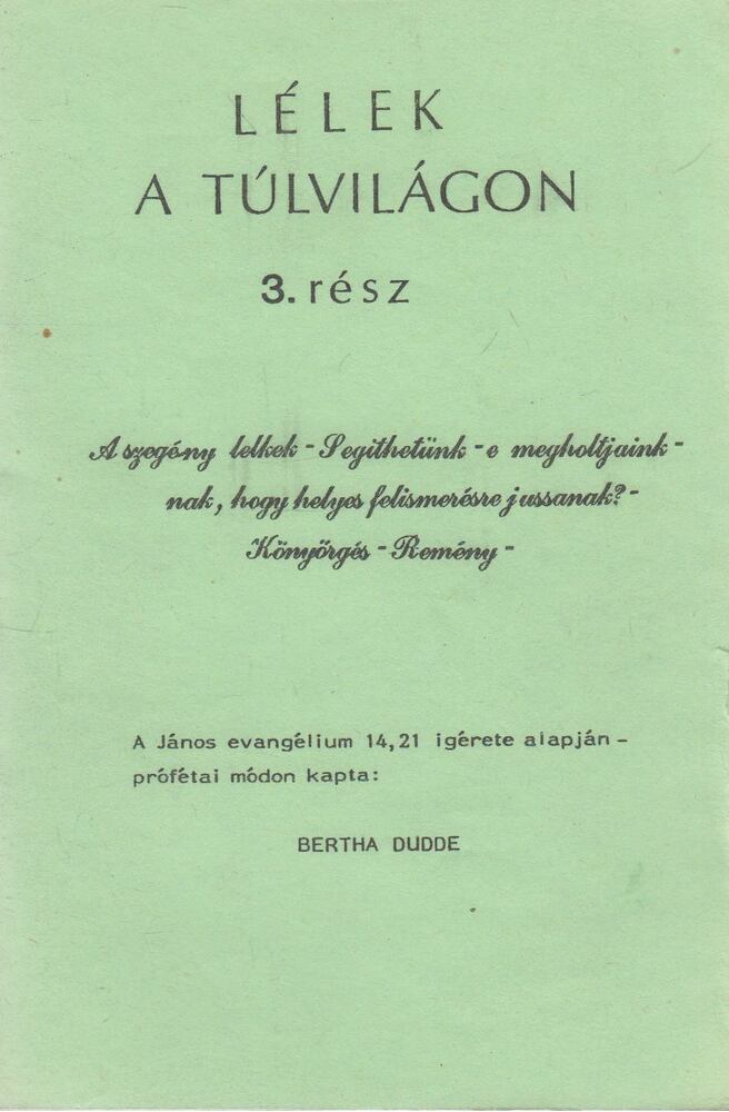 Bertha Dudde - Lélek a túlvilágon 3.