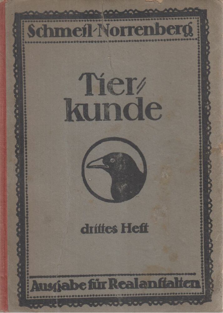 Schmeil, Otto,Dr. J. Norrenberg,Dr. Erich Leick,Dr. Richard Fischer - Tierkunde III. Heft