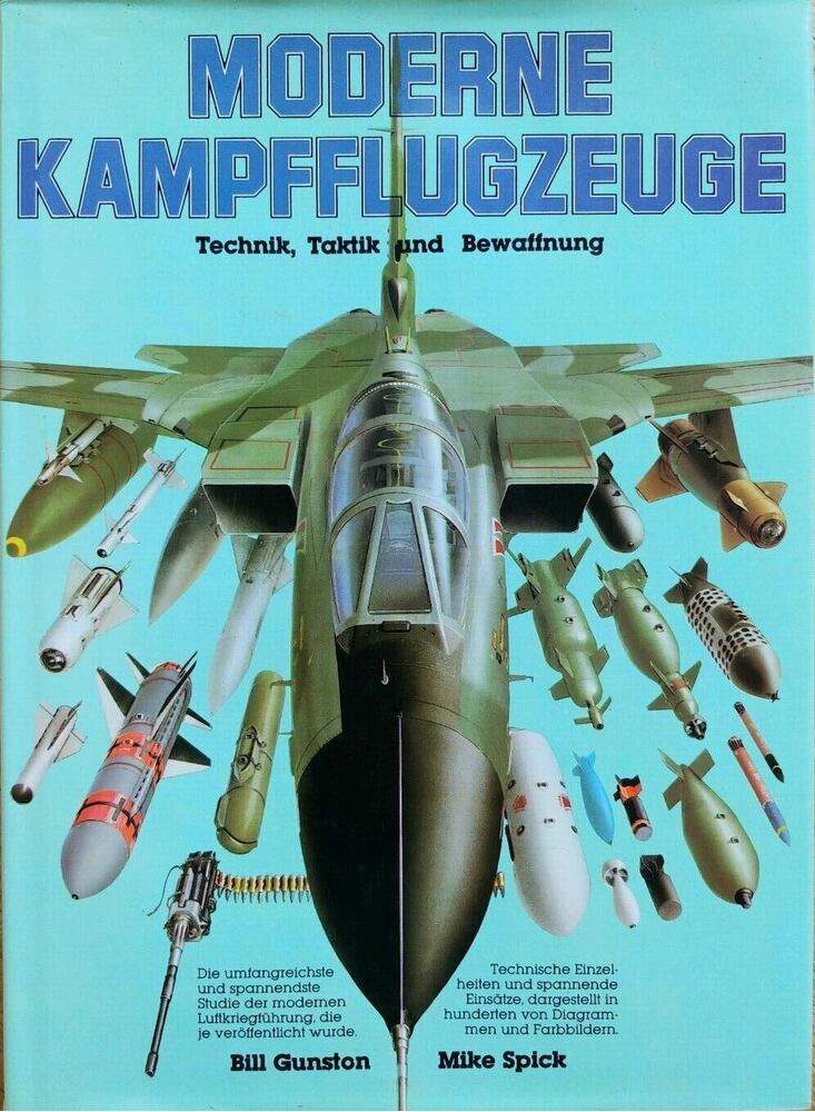 Bill Gunston,Mike Spick - Moderne Kampfflugzeuge