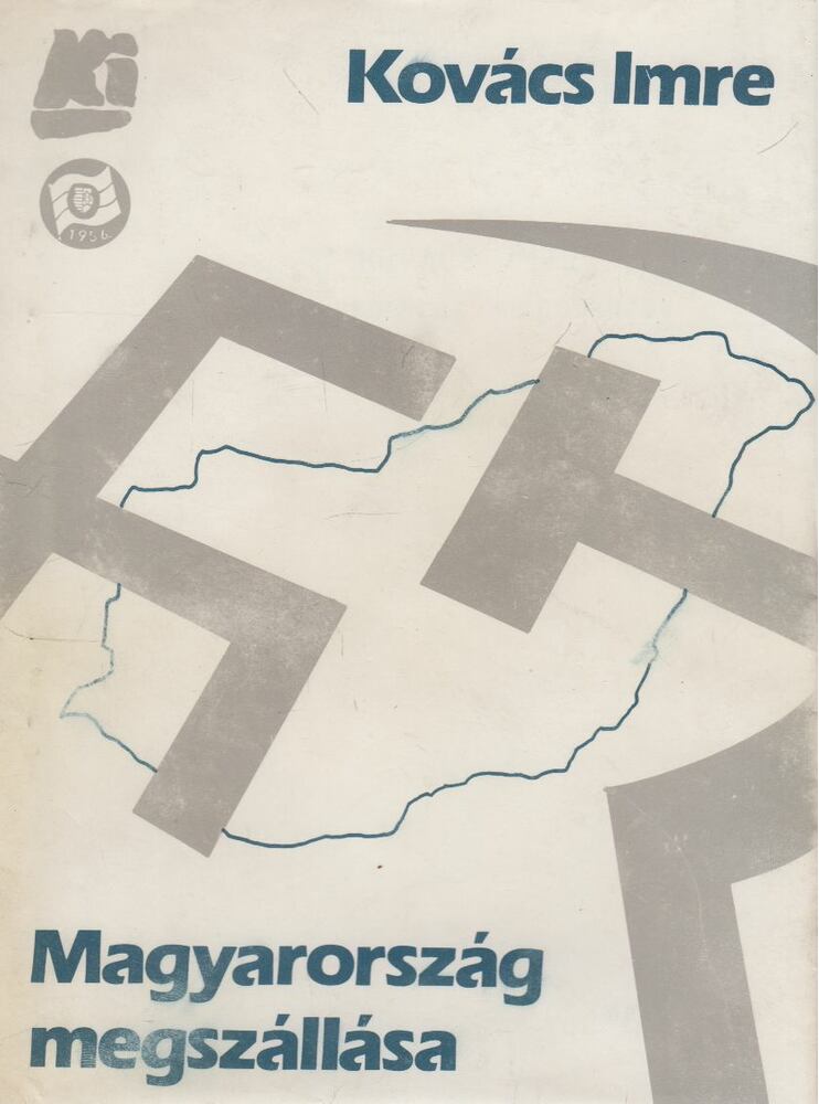 Kovács Imre - Magyarország megszállása