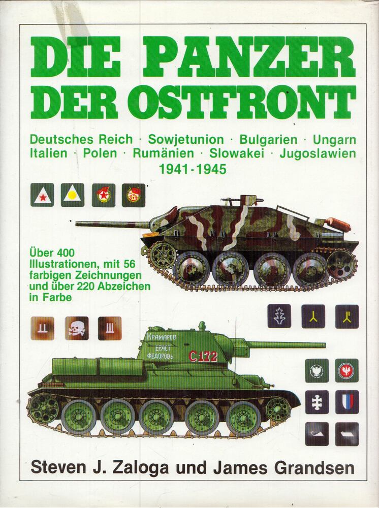 Steven J. Zaloga,James Grandsen - Die Panzer der Ostfront 1941-1945