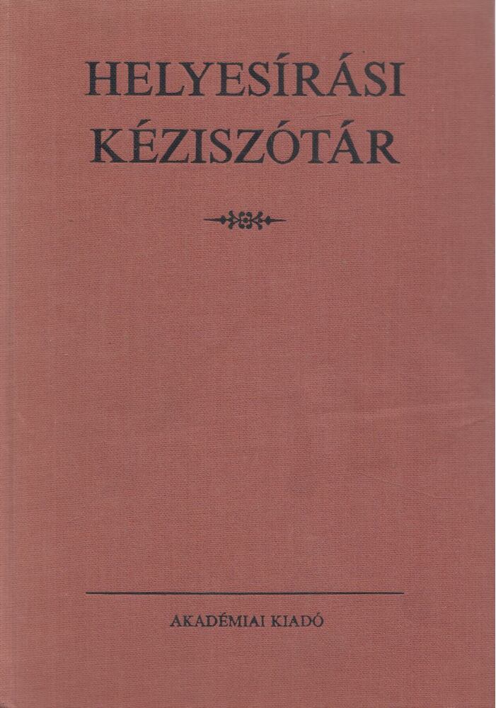 Deme László,Fábián Pál - Helyesírási kéziszótár