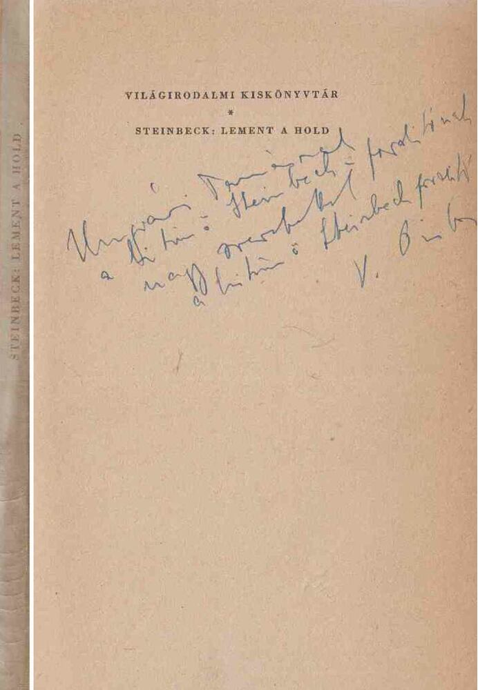 John Steinbeck - Lement a Hold (Vas István által dedikált), Budapest 1958 antikvár könyv