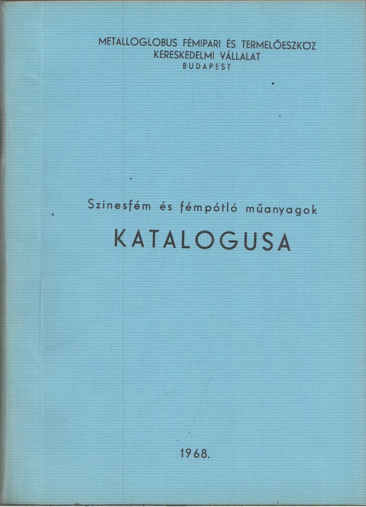 Vukman Frigyes - Szinesfém és fémpótló műanyagok katalógusa, Budapest 1968 antikvár könyv
