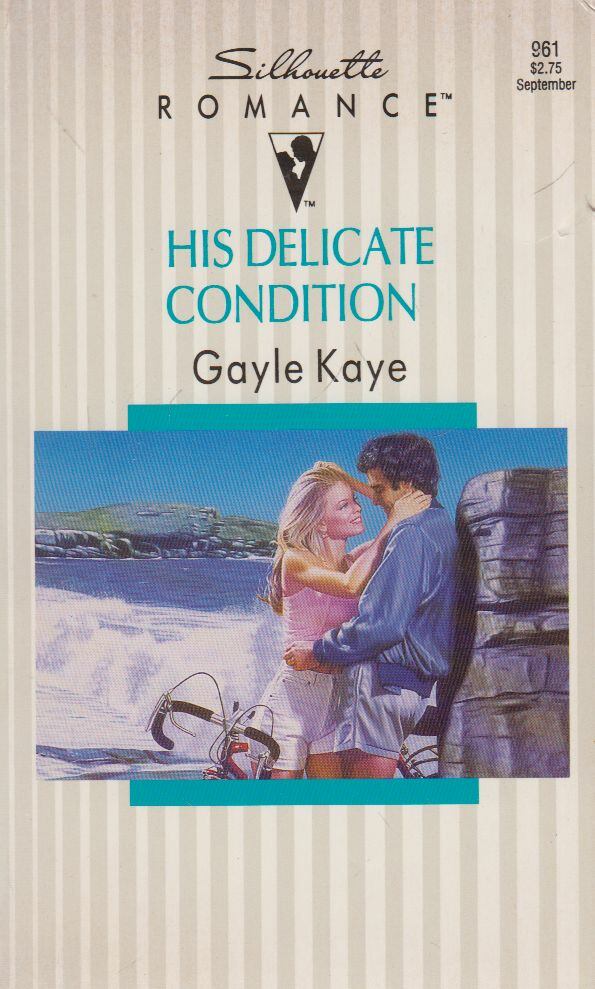 Kaye, Gayle - His Delicate Condition