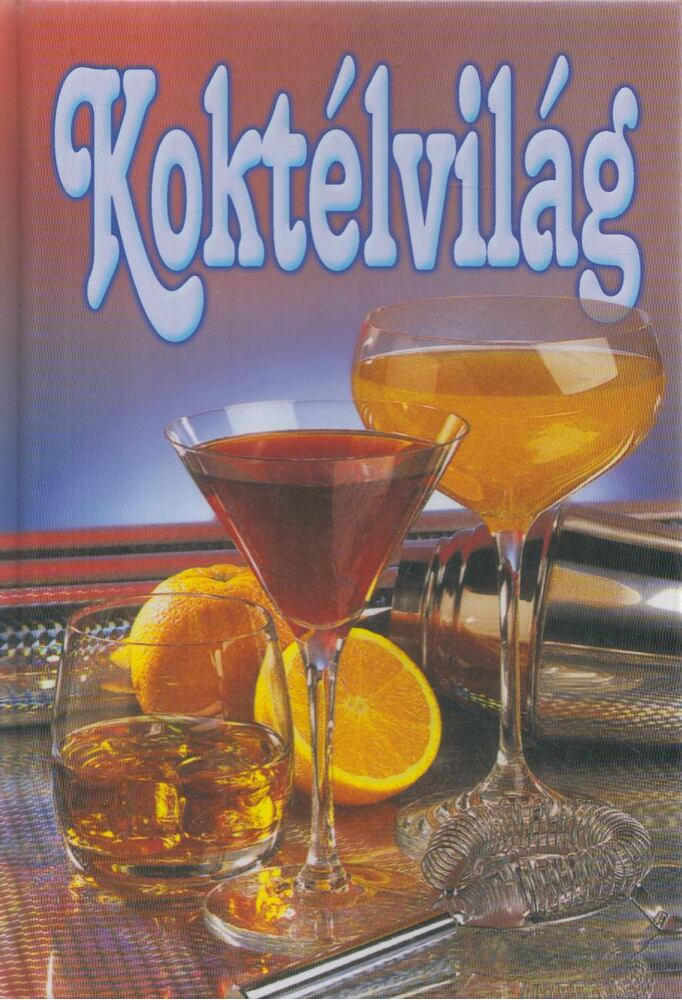 Peter Roth - Koktélvilág