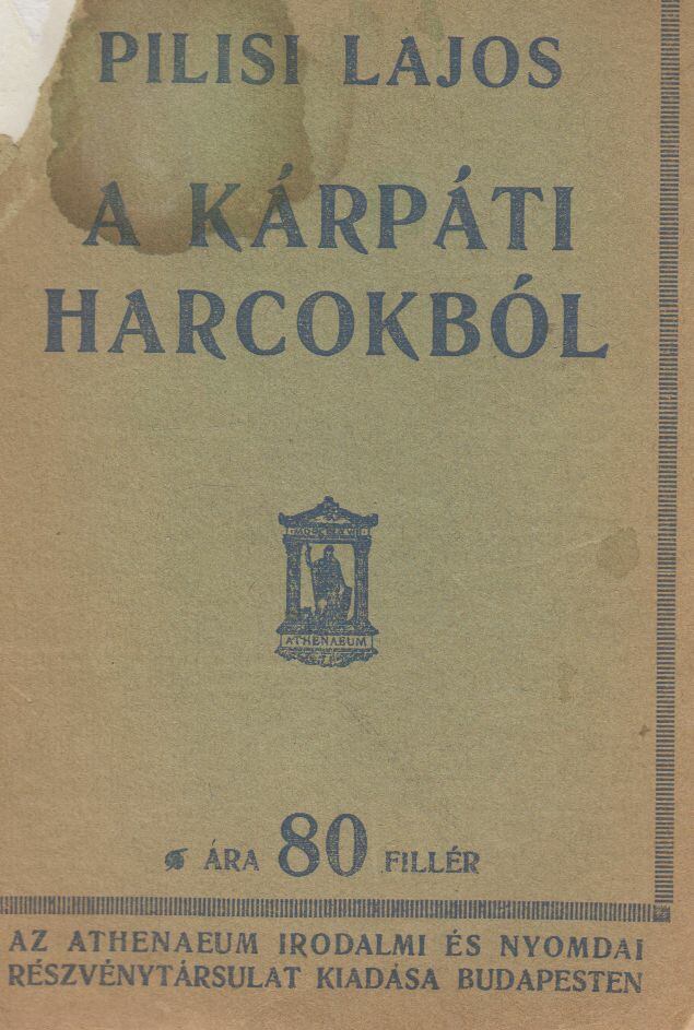 Pilisi Lajos - A kárpáti harcokból