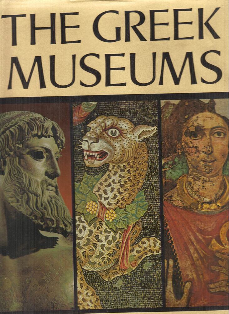 Manolis Andronicos,Chatzidakis, Manolis,Vassos Karageorghis - The Greek Museums