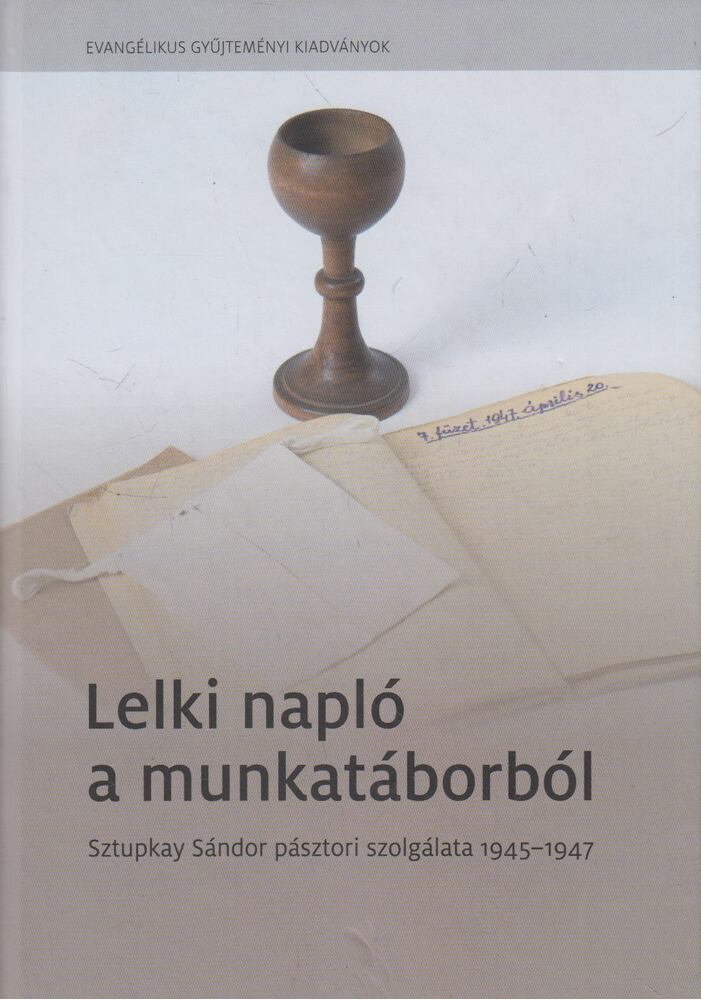 Korányi András - Lelki napló a munkatáborból, Budapest 2021 antikvár könyv
