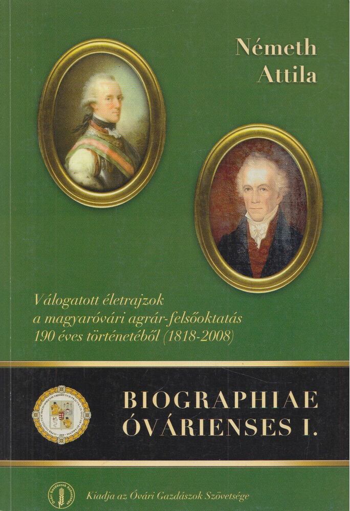 Németh Attila - Biographiae Óvárienses I.