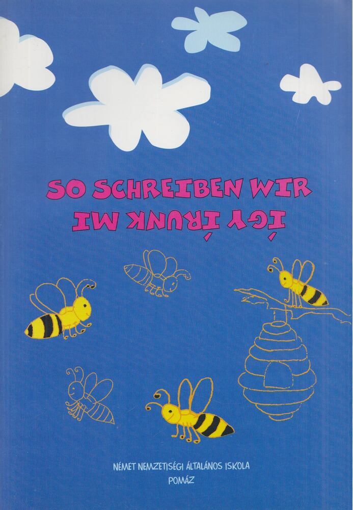 Becze Ákosné - So Schreiben Wir - Így írunk mi