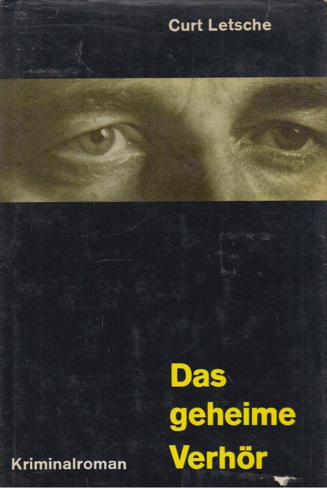 Curt Letsche - Das geheime Verhör,  1969 antikvár könyv