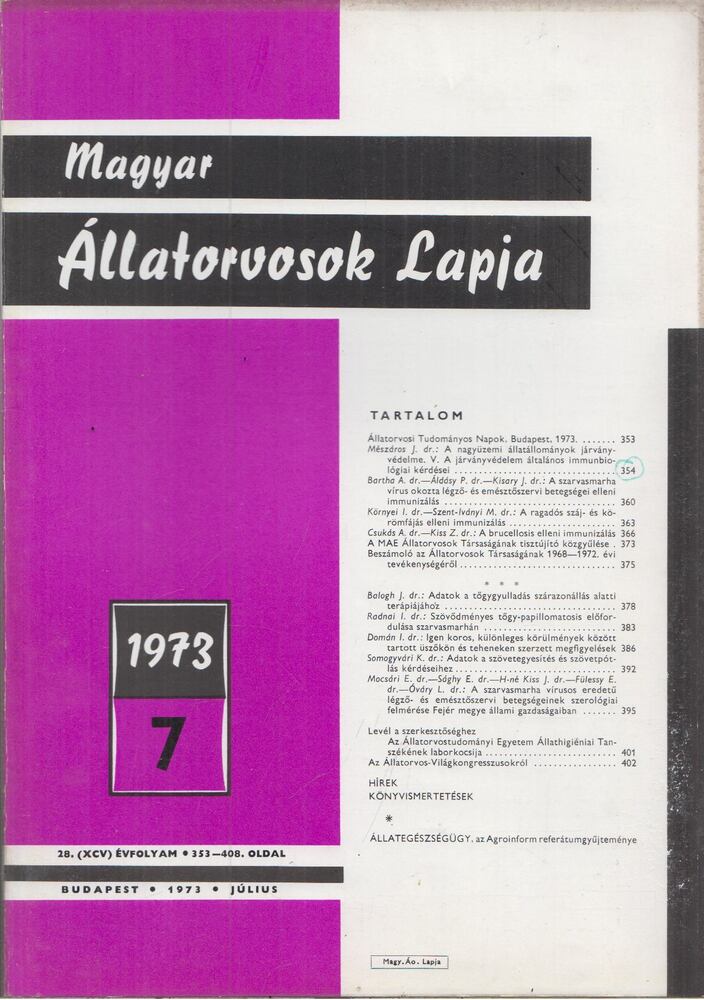 Holló Ferenc - Magyar Állatorvosok Lapja 1973. Július, Budapest 1973 antikvár könyv