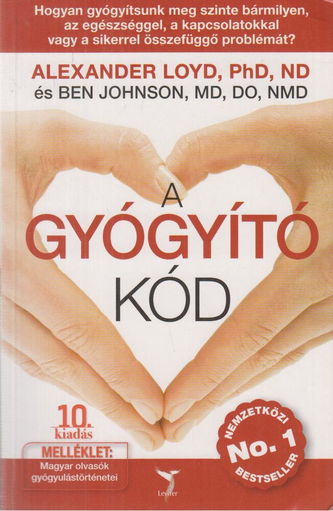 LOYD, ALEXANDER, JOHNSON, BEN - A Gyógyító Kód