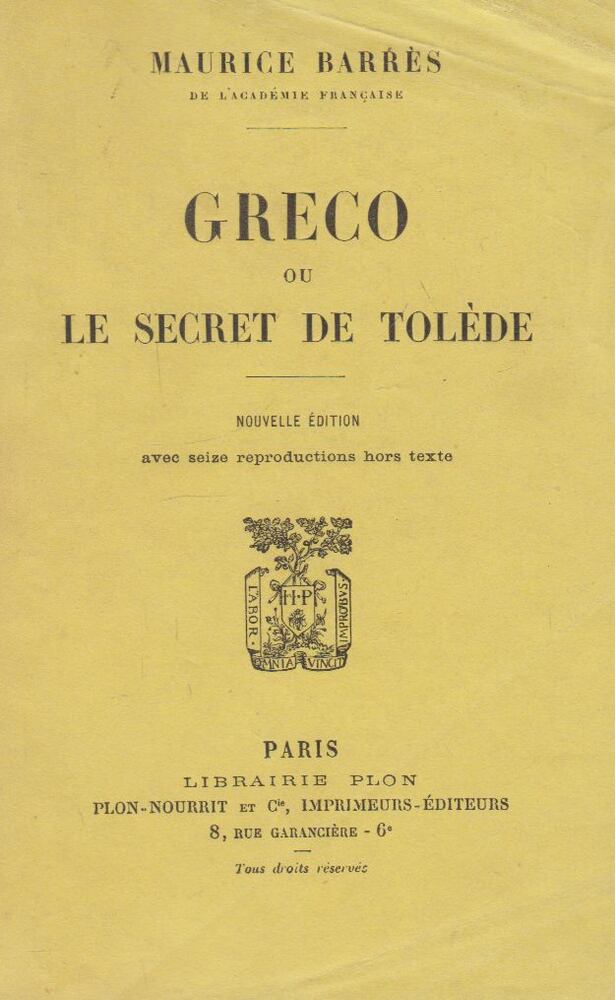 Maurice Barres - Greco ou le secret de Tolede