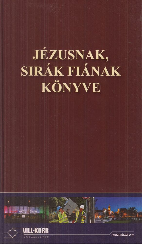  - Jézusnak, Sirák fiának könyve,  0 antikvár könyv