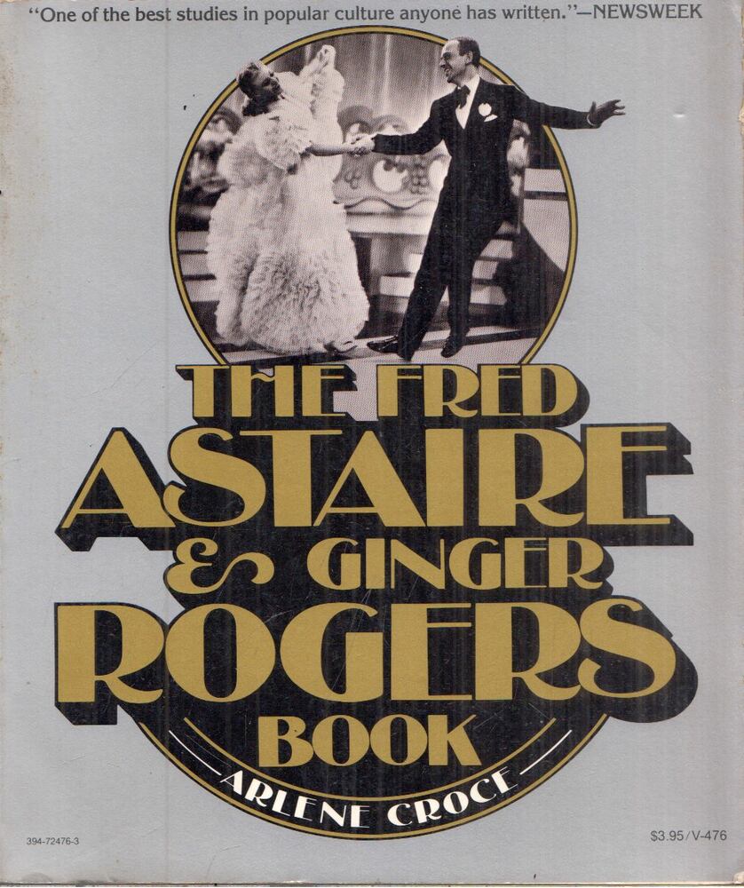 Arlene Croce - The Fred Astaire and Ginger Rogers Book, New York, New York 1977 antikvár könyv