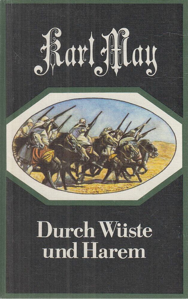 Karl May - Durch Wüste und Harem Karl May - Durch Wüste und Harem, Berlin 1989 antikvár könyv
