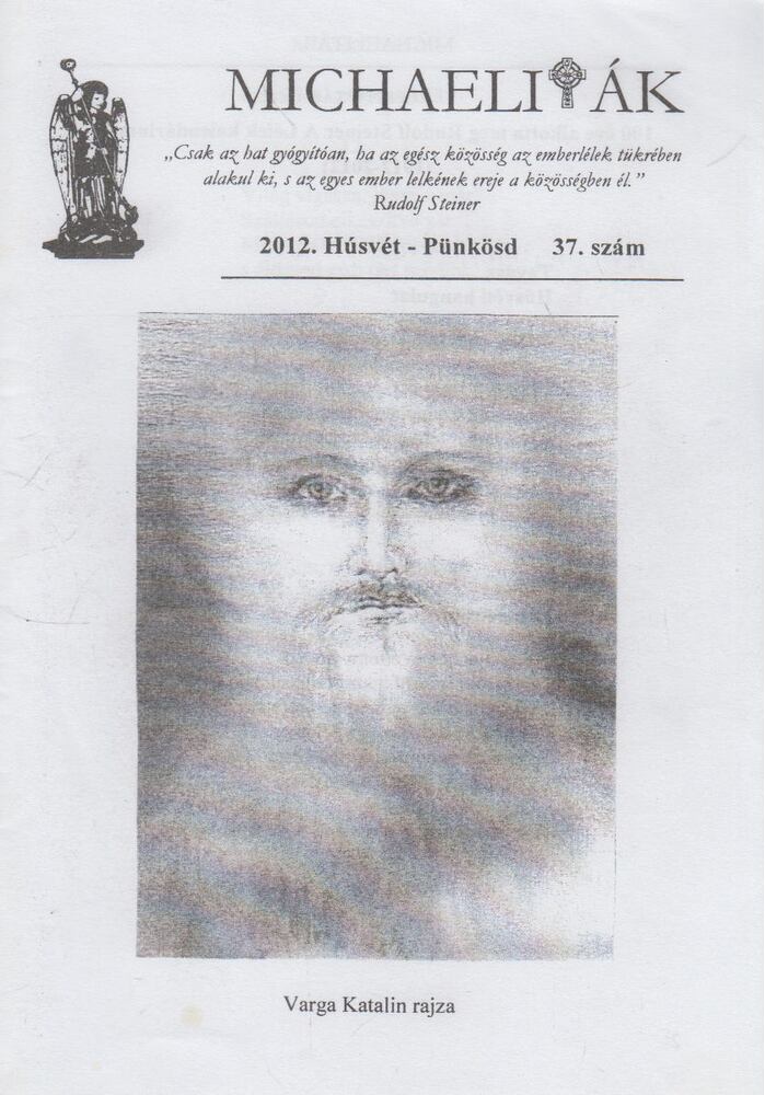 Csuriné Szalay Erzsébet - Michaeliták 2012. Húsvét - Pünkösd 37. szám