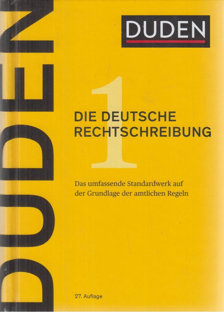 Dr. Kathrin Kunkel-Razum - Duden 1. - Die deutsche Rechtschreibung