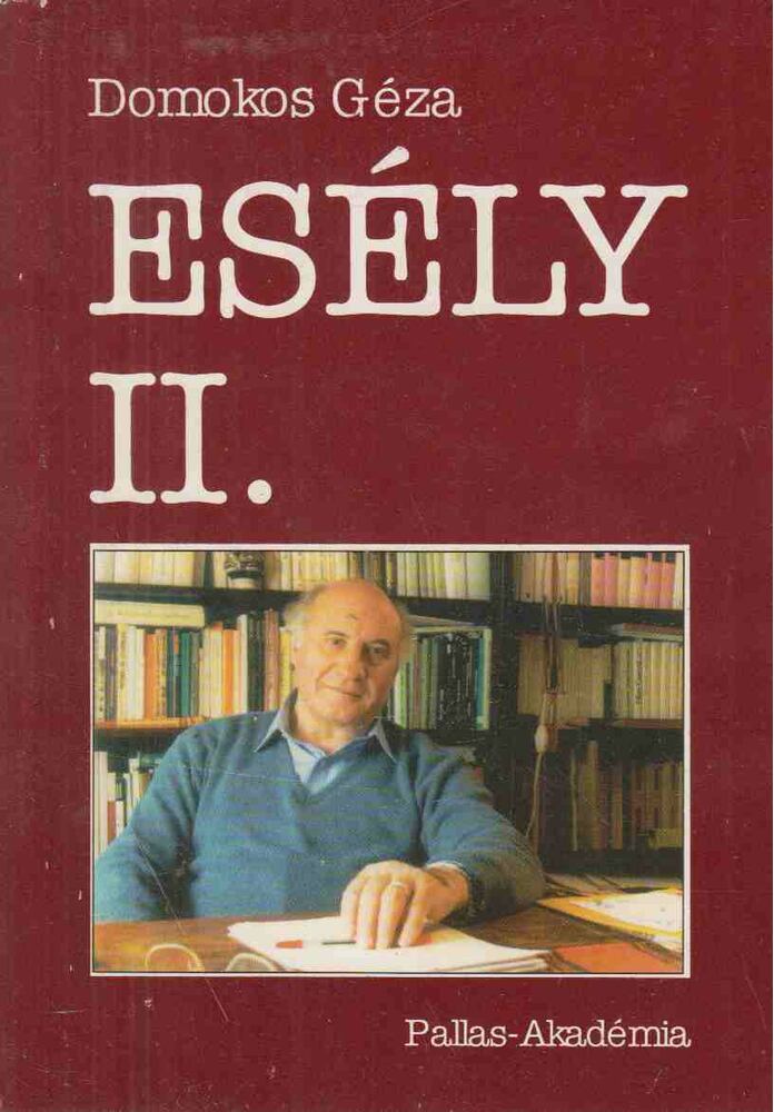 Domokos Géza - Esély II.