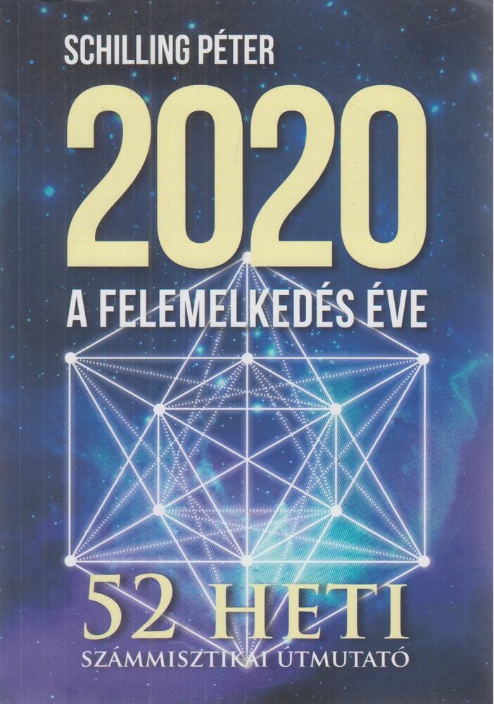 Schilling Péter - 2020 - A felemelkedés éve