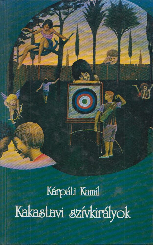 Kárpáti Kamil - Kakastavi szívkirályok