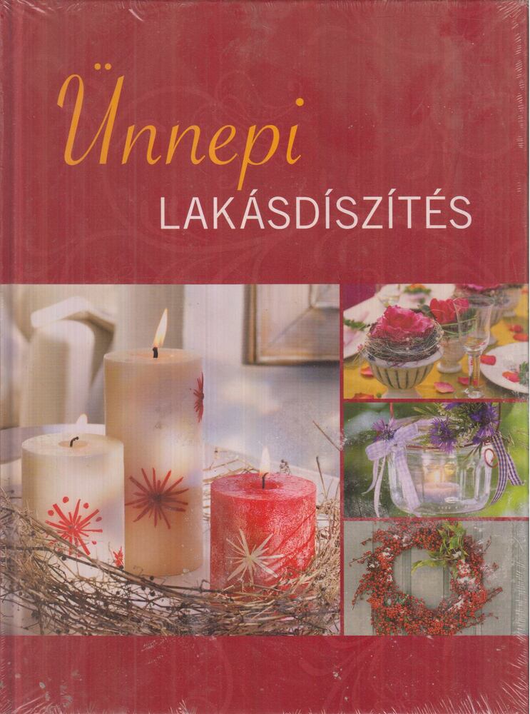 Csaba Emese - Ünnepi Lakásdíszítés