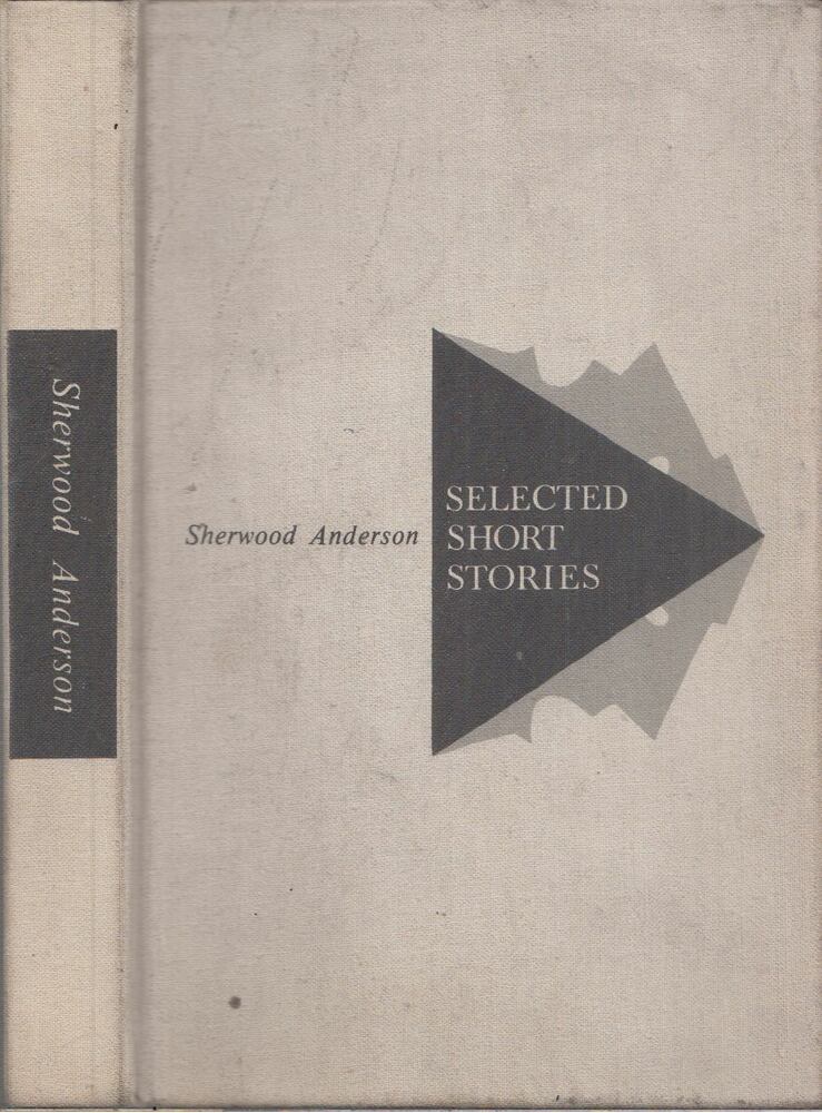 Sherwood Anderson - Selected Short Stories
